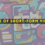 The Rise of Short-Form Video How TikTok and Reels Are Redefining Digital Content in 2024
